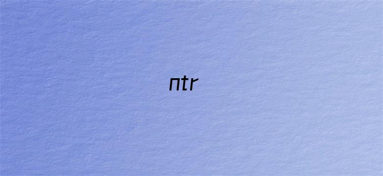 ntr